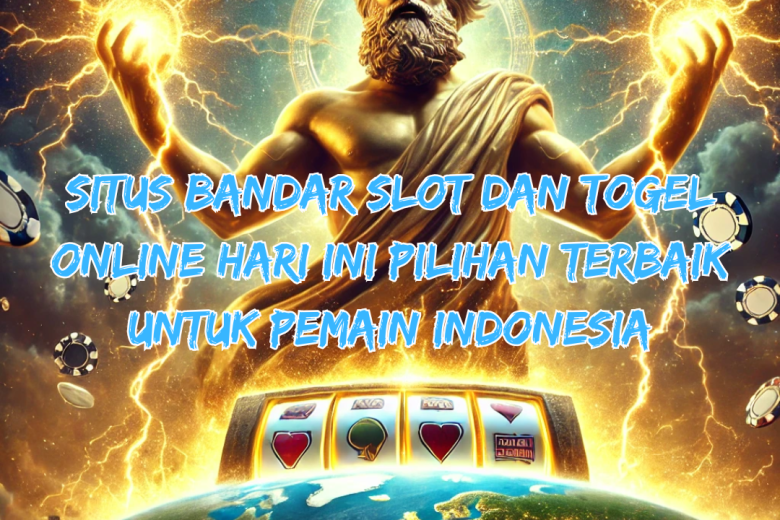 Situs Bandar Slot dan Togel Online Hari